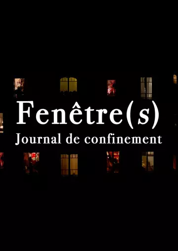 Fenêtre(s) - Journal de confinement - Saison 1 - vf