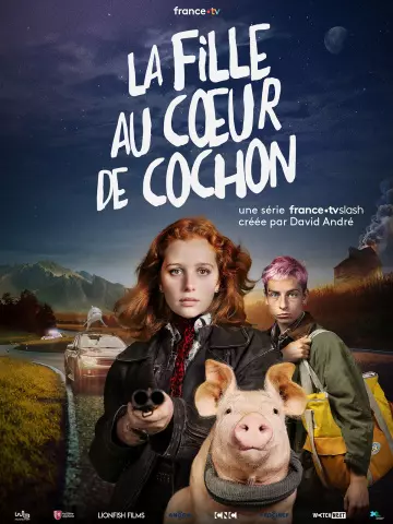 La Fille au coeur de cochon - Saison 1 - VF HD