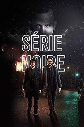 Série noire - Saison 1 - vf-hq