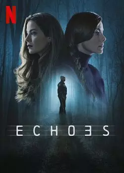 Échos - Saison 1 - VOSTFR