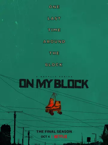 On My Block - Saison 4 - VOSTFR