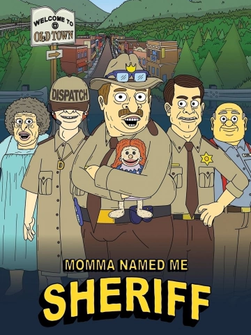 Momma Named Me Sheriff - Saison 1 - VOSTFR