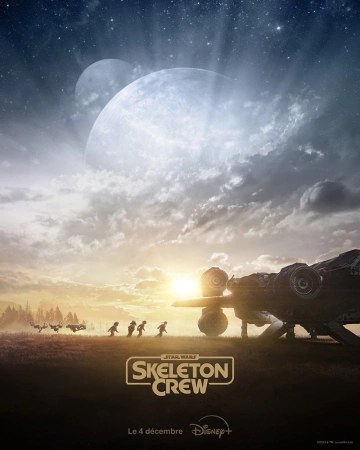 Star Wars : Skeleton Crew - Saison 1 - vostfr-hq