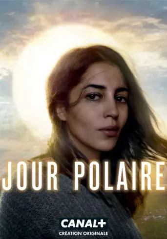 Jour polaire - Saison 1 - VF