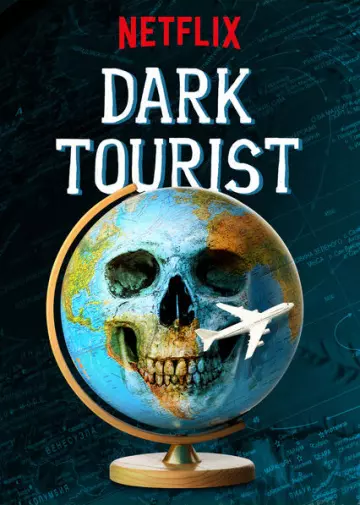 Dark Tourist - Saison 1 - VOSTFR HD