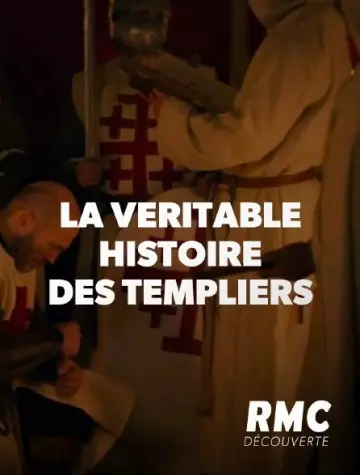 La véritable histoire des Templiers - Saison 1 - vf-hq