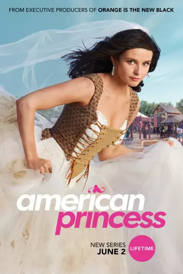 American Princess - Saison 1 - VF