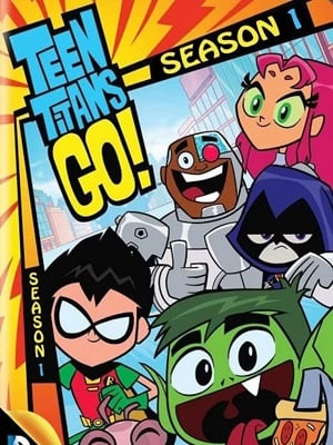 Teen Titans Go ! - Saison 1 - VF