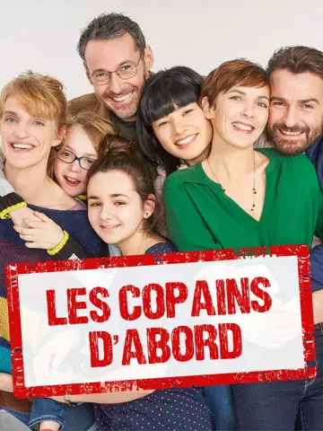 Les Copains d'abord - Saison 1 - vf-hq