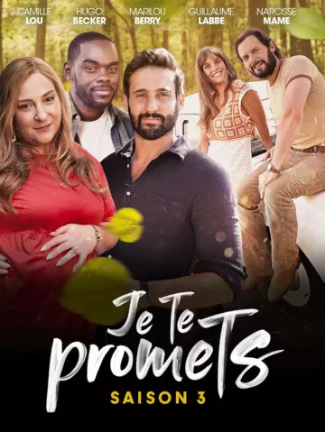 Je te promets - Saison 3 - VF