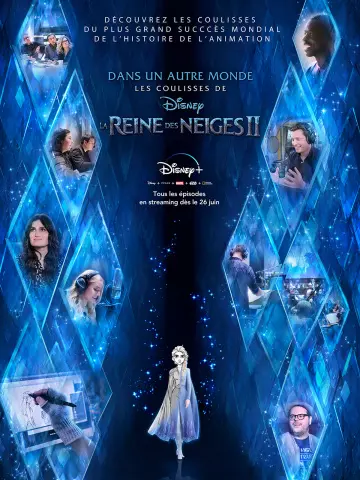 Dans un autre monde : Les coulisses de La Reine Des Neiges 2 - Saison 1 - vostfr-hq