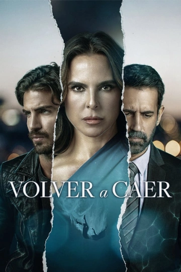 Volver a caer - Saison 1 - VF