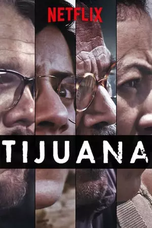 Tijuana - Saison 1 - vostfr