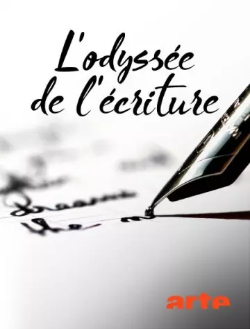 L'odyssée de l'écriture - Saison 1 - vf-hq