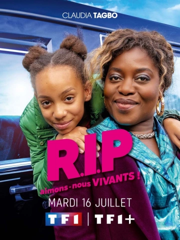 R.I.P aimons-nous vivants ! - Saison 1 - VF