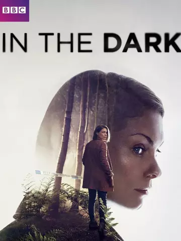 In The Dark (2017) - Saison 1 - VF