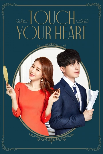 Touch your heart - Saison 1 - VOSTFR HD