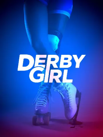 Derby Girl - Saison 1 - VF