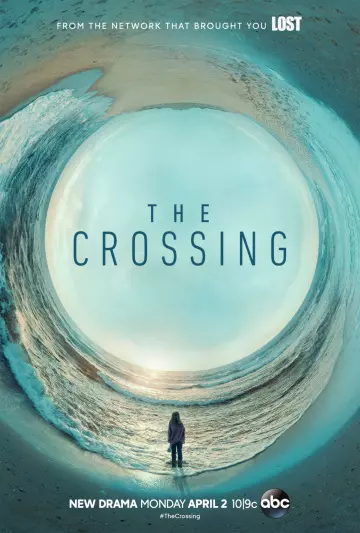 The Crossing (2018) - Saison 1 - VOSTFR HD