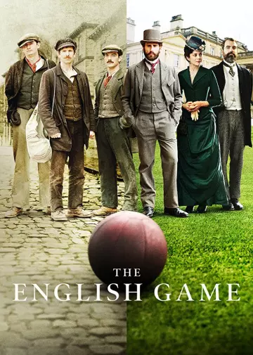 The English Game - Saison 1 - VOSTFR