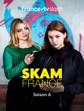 SKAM France - Saison 6 - VF