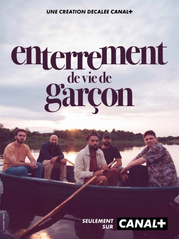 Enterrement de Vie de Garçon - Saison 1 - vf