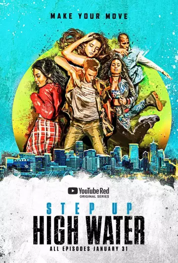 Step Up: High Water - Saison 1 - vf