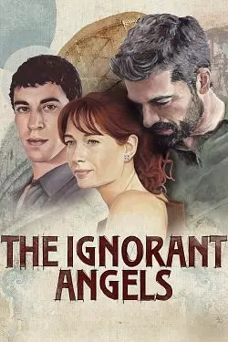 The Ignorant Angels - Saison 1 - VF