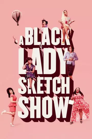 A Black Lady Sketch Show - Saison 2 - VF