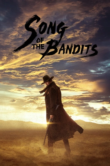 Song of the Bandits - Saison 1 - VF