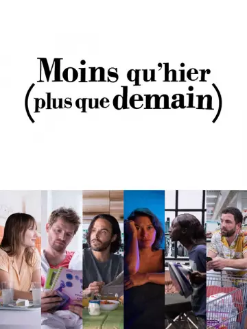 Moins qu'hier (plus que demain) - Saison 1 - VF