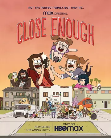 Close Enough - Saison 1 - VF