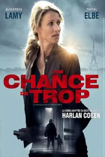 Une chance de trop - Saison 1 - VF HD