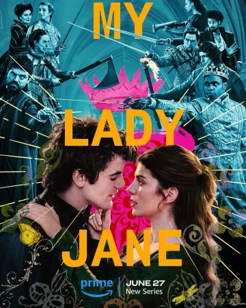 My Lady Jane - Saison 1 - VF HD